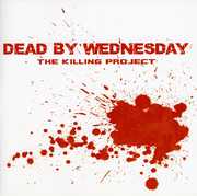 Killing Project , Dead by Wednesday