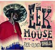 Reggae Anthology Eek-Ology , Eek-A-Mouse