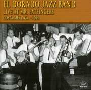 Live at Mr Fatfingers Costa Mesa Ca 1964 , El Dorado Jazz Band