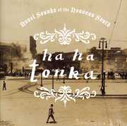Novel Sounds of the Nouveau South , Ha Ha Tonka