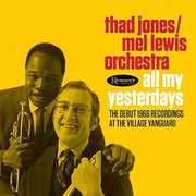 All My Yesterdays: The Debut 1966 Village Vanguard Recordings , Thad Jones