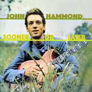 Sooner or Later , John Hammond