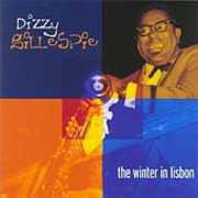 Winter in Lisbon [Import] , Dizzy Gillespie