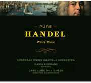 Pure Handel , European Union Baroque Orchestra