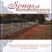 Songs Of Remembrance, Vol. 2 , Various Artists