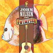 John Nilsen and Swimfish , John Nilsen