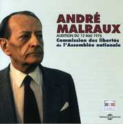 Audition Du 12 Mai 1976: Commission Des Libertes De L'AssembleeNationale , Andr Malraux