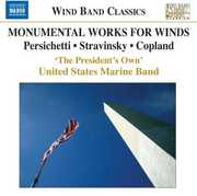Monumental Works for Winds , United States Marine Band