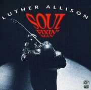 Soul Fixin Man , Luther Allison