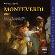 Introduction to Orfeo: Opera Explained , David Timson