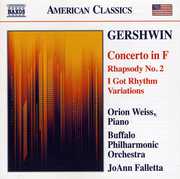 Concerto in F & Rhapsody No. 2 /  I Got Rhythm , Orion Weiss