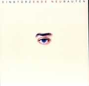 Ende Neu , Einsturzende Neubauten