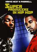 Super Producers in Hip Hop: Kanye West and Pharrell , Pharrell