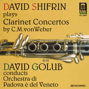 Weber Clarinet Concertos , David Shifrin
