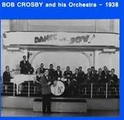 1938 , Bob Crosby