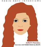 Interview With Robin Ross 28/ 2/ 95 , Kirsty McColl