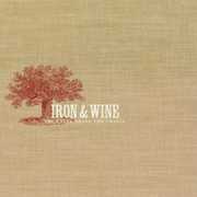 The Creek Drank The Cradle , Iron & Wine