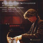 Ryan MacEvoy McCullough in Concert , Ryan Macevoy McCullough