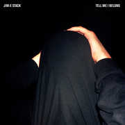 Tell Me I Belong , Jim-E Stack