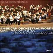 American Orchestral Works , Carlos Kalmar