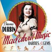 Mad About Music: Rarities and Gems , Deanna Durbin