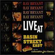 Live at Basin Street East , Ray Bryant