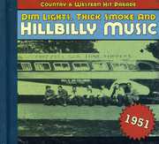1951-Dim Lights Thick Smoke & Hilbilly Music Count , Various Artists