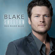 Red River Blue , Blake Shelton