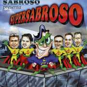 Super Sabroso [Import] , Sabroso