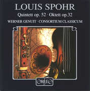 Quintet Op 52 / Octet Op 32 , Consortium Classicum