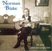 Far Away, Down On A Georgia Farm , Norman Blake
