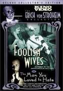 Foolish Wives / The Man You Loved To Hate , Nigel de Brulier