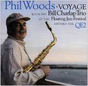 Voyage , Phil Woods