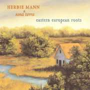 Eastern European Roots , Herbie Mann