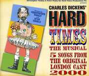 Hard Times , Original London Cast