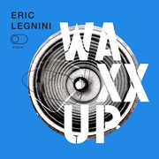 Waxx Up , Eric Legnini