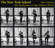 New York School: Nine Realizations of Cage , Max Neuhaus