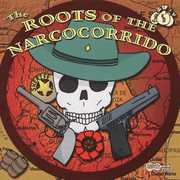 Roots of Narcocorrido /  Various , Various Artists