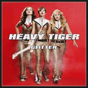 Glitter , Heavy Tiger