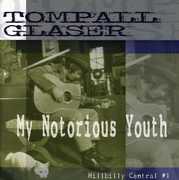 My Notorious Youth: Hillbilly Central #1 , Tompall Glaser