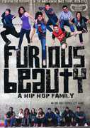 Furious Beauty: A Hip Hop Family 
