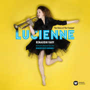 Voice Of The Trumpet , Lucienne Renaudin Vary