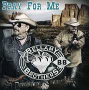 Pray for Me , The Bellamy Brothers