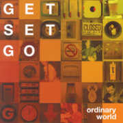 Ordinary World , Get Set Go