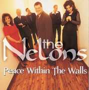 Peace Within the Walls , The Nelons
