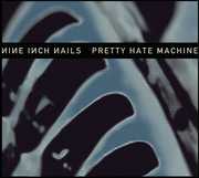 Pretty Hate Machine: 2010 Remaster , Nine Inch Nails