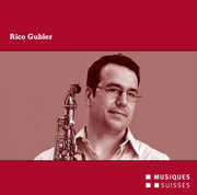 Rico Gubler Als Interpret Und Komponist