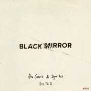 Black Mirror: Hang The Dj (original Soundtrack)