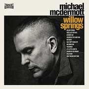Willow Springs / Out From Under , Michael McDermott