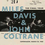 The Final Tour: Copenhagen, March 24, 1960 , Miles Davis & John Coltrane